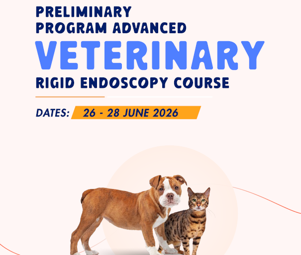 PRELIMINARY PROGRAM ADVANCED VETERINARY RIGID ENDOSCOPY COURSE